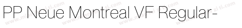 PP Neue Montreal VF Regular字体转换